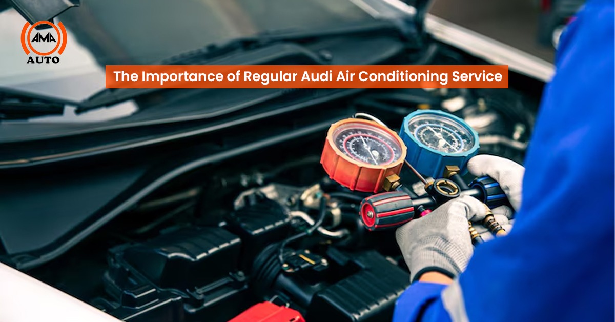 why regular air conditioning service is essential for your Audi